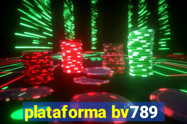 plataforma bv789